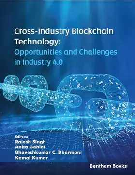 Singh / Gehlot / Dharmani |  Cross-Industry Blockchain Technology: Opportunities and Challenges in Industry 4.0 | eBook | Sack Fachmedien