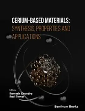 Chandra / Tomar |  Cerium-Based Materials: Synthesis, Properties and Applications | eBook | Sack Fachmedien