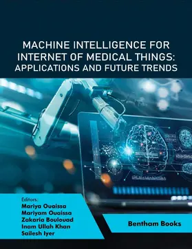 Ouaissa / Boulouad / Khan |  Machine Intelligence for Internet of Medical Things: Applications and Future Trends Volume 2 | eBook | Sack Fachmedien