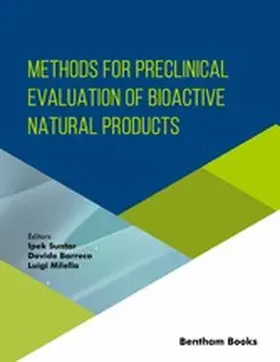 Suntar / Barreca / Milella |  Methods For Preclinical Evaluation of Bioactive Natural Products | eBook | Sack Fachmedien