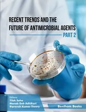 Saha / Adhikari / Tiwary |  Recent Trends and The Future of Antimicrobial Agents - Part 2 | eBook | Sack Fachmedien