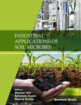Jain / Gupta / Verm |  Industrial Applications of Soil Microbes: Volume 4 | eBook | Sack Fachmedien