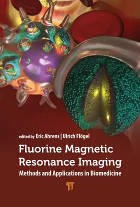 Flögel / Ahrens |  Fluorine Magnetic Resonance Imaging | Buch |  Sack Fachmedien