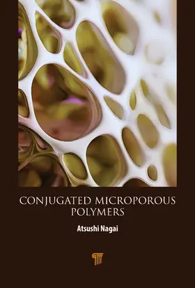 Nagai |  Conjugated Microporous Polymers | Buch |  Sack Fachmedien