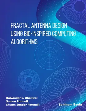 Dhaliwal / Pattnaik |  Fractal Antenna Design using Bio-inspired Computing Algorithms | eBook | Sack Fachmedien