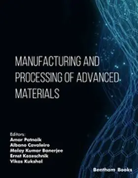 Patnaik / Cavaleiro / Banerjee |  Manufacturing and Processing of Advanced Materials | eBook | Sack Fachmedien