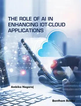 Nagaraj |  The Role of AI in Enhancing IoT-Cloud Applications | eBook | Sack Fachmedien