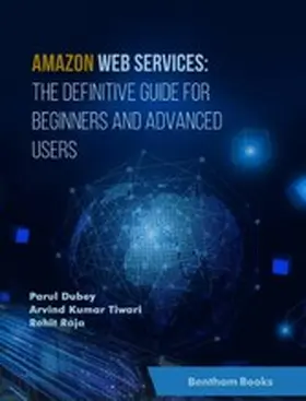 Dubey / Tiwari / Raja |  Amazon Web Services | eBook | Sack Fachmedien