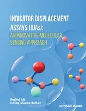 Rather / Ali |  Indicator Displacement Assays (IDAs): An Innovative Molecular Sensing Approach | eBook | Sack Fachmedien
