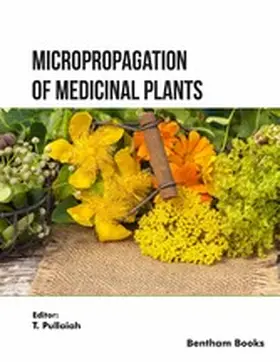 Pullaiah |  Micropropagation of Medicinal Plants: Volume 1 | eBook | Sack Fachmedien