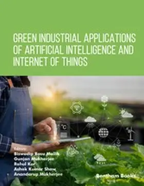 Mallik / Mukherjee / Kar |  Green Industrial Applications of Artificial Intelligence and Internet of Things | eBook | Sack Fachmedien