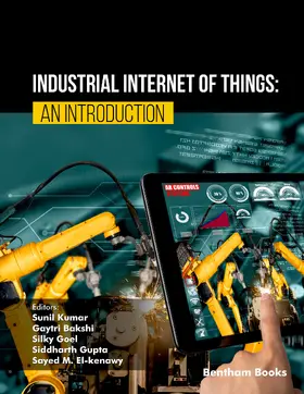 Kumar / Goel / Bakshi |  Industrial Internet of Things: An Introduction | eBook | Sack Fachmedien