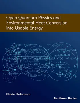 Stefanescu |  Open Quantum Physics and Environmental Heat Conversion into Usable Energy | eBook | Sack Fachmedien