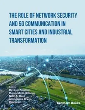 Pradhan / Ghonge / Goje |  The Role of Network Security and 5G Communication in Smart Cities and Industrial Transformation | eBook | Sack Fachmedien
