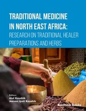 Kaushik |  Traditional Medicine in North East Africa: Research on Traditional Healer Preparations and Herbs | eBook | Sack Fachmedien