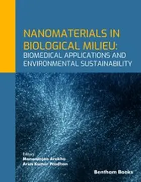 Arakha / Pradhan |  Nanomaterials in Biological Milieu: Biomedical Applications and Environmental Sustainability | eBook | Sack Fachmedien