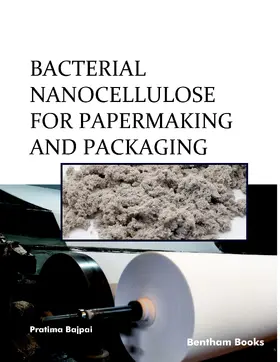 Bajpai |  Bacterial Nanocellulose for Papermaking and Packaging | eBook | Sack Fachmedien