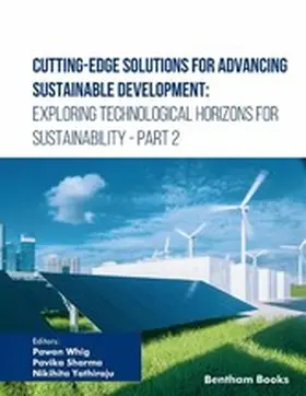 Whig / Sharma / Yathiraju |  Cutting-Edge Solutions for Advancing Sustainable Development: Exploring Technological Horizons for Sustainability - Part 2 | eBook | Sack Fachmedien
