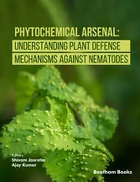 Jasrotia / Kumar |  Phytochemical Arsenal: Understanding Plant Defense Mechanisms Against Nematodes | eBook | Sack Fachmedien