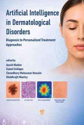 Madan / Ashique / Hossain |  Artificial Intelligence in Dermatological Disorders | Buch |  Sack Fachmedien