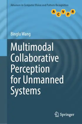 Wang |  Multimodal Collaborative Perception for Unmanned Systems | Buch |  Sack Fachmedien
