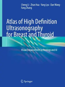Li / Hua / Lyu |  Atlas of High Definition Ultrasonography for Breast and Thyroid | Buch |  Sack Fachmedien