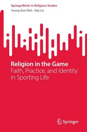 Noh / Liu |  Religion in the Game | Buch |  Sack Fachmedien