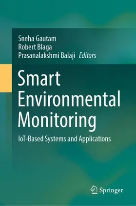 Gautam / Blaga / Balaji |  Smart Environmental Monitoring | Buch |  Sack Fachmedien