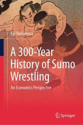 Yamamura |  A 300-Year History of Sumo Wrestling | Buch |  Sack Fachmedien