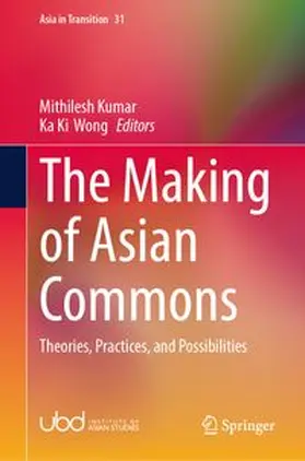 Kumar / Wong |  The Making of Asian Commons | eBook | Sack Fachmedien