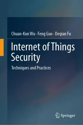Wu / Guo / Fu |  Internet of Things Security | Buch |  Sack Fachmedien