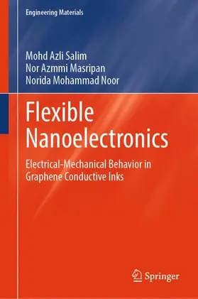 Salim / Masripan / Mohammad Noor |  Flexible Nanoelectronics | Buch |  Sack Fachmedien