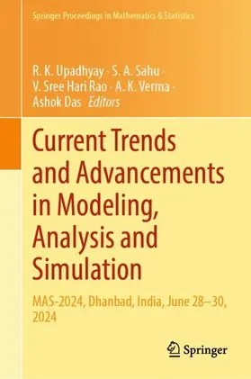 Upadhyay / Sahu / Sree Hari Rao |  Current Trends and Advancements in Modeling, Analysis and Simulation | Buch |  Sack Fachmedien