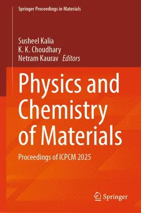 Kalia / Choudhary / Kaurav |  Physics and Chemistry of Materials | Buch |  Sack Fachmedien