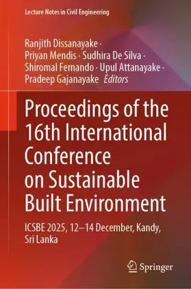 Dissanayake / Mendis / De Silva |  Proceedings of the 16th International Conference on Sustainable Built Environment | Buch |  Sack Fachmedien
