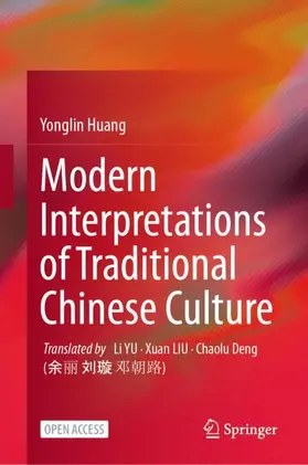 Huang |  Modern Interpretations of Traditional Chinese Culture | Buch |  Sack Fachmedien