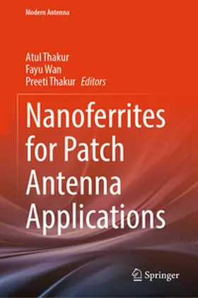 Thakur / Wan |  Nanoferrites for Patch Antenna Applications | eBook | Sack Fachmedien