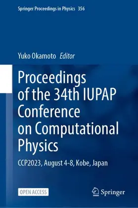 Okamoto | Proceedings of the 34th IUPAP Conference on Computational Physics | Buch | 978-981-9208-43-2 | www.sack.de