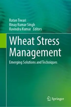 Tiwari / Singh / Kumar | Wheat Stress Management | E-Book | www.sack.de