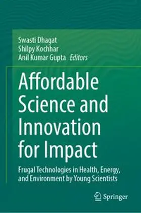 Dhagat / Kochhar / Gupta |  Affordable Science and Innovation for Impact | eBook | Sack Fachmedien