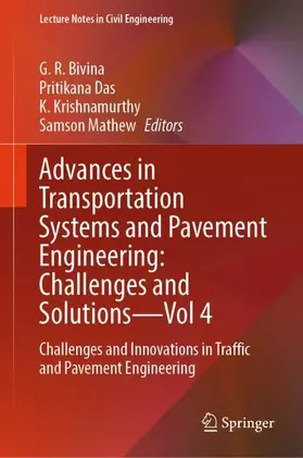 Bivina / Das / Krishnamurthy |  Advances in Transportation Systems and Pavement Engineering: Challenges and Solutions - Vol 4 | Buch |  Sack Fachmedien