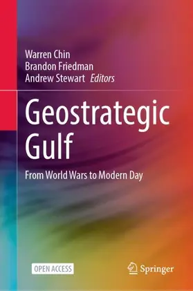 Chin / Friedman / Stewart |  Geostrategic Gulf | Buch |  Sack Fachmedien