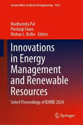 Pal / Siano / Kolhe | Innovations in Energy Management and Renewable Resources | Buch | 978-981-9211-29-6 | www.sack.de