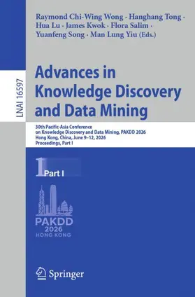 Wong / Tong / Lu |  Advances in Knowledge Discovery and Data Mining | Buch |  Sack Fachmedien