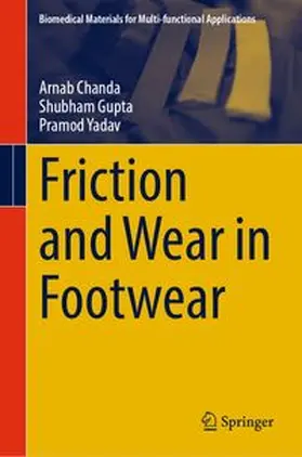 Chanda / Gupta / Yadav |  Friction and Wear in Footwear | eBook | Sack Fachmedien
