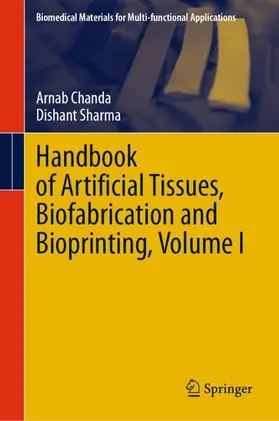 Chanda / Sharma |  Handbook of Artificial Tissues, Biofabrication and Bioprinting, Volume I | Buch |  Sack Fachmedien