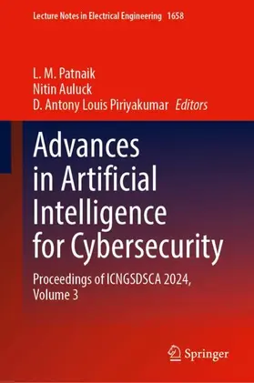 Patnaik / Auluck / Piriyakumar |  Advances in Artificial Intelligence for Cybersecurity | Buch |  Sack Fachmedien