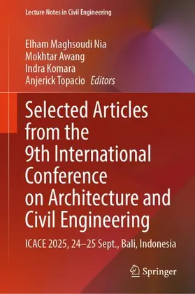 Nia / Awang / Komara |  Selected Articles from the 9th International Conference on Architecture and Civil Engineering | Buch |  Sack Fachmedien