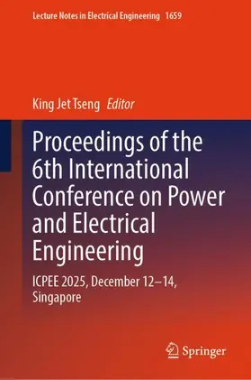 Tseng |  Proceedings of the 6th International Conference on Power and Electrical Engineering | Buch |  Sack Fachmedien
