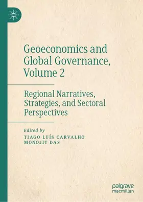 Carvalho / Das |  Geoeconomics and Global Governance, Volume 2 | Buch |  Sack Fachmedien